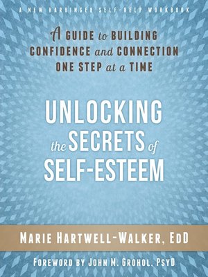 cover image of Unlocking the Secrets of Self-Esteem
